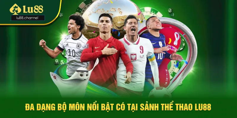 Bộ môn nổi bật có tại sảnh sport
