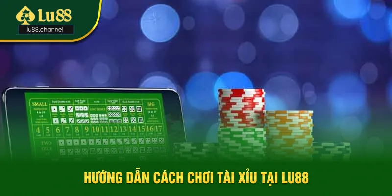 Hướng dẫn cách truy cập đánh tài xỉu tại nhà cái