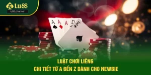 Luật Chơi Liêng Chi Tiết Từ A Đến Z Dành Cho Newbie