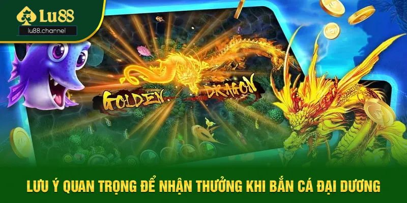 Lưu ý quan trọng để nhận thưởng