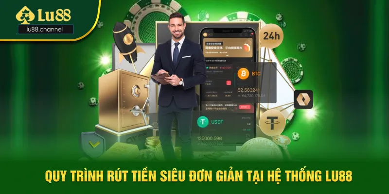 Các bước rút tiền Lu88 chi tiết nhất