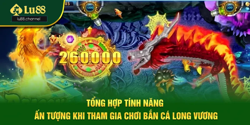 Tính năng hỗ trợ đa dạng trong quá trình tham gia chơi