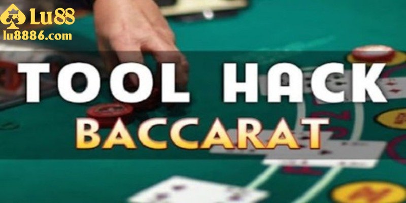 Quy trình cách chơi tool hack baccarat đơn giản cho tân thủ