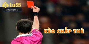 Kèo chấp thẻ